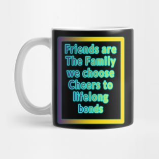 True Friends: Celebrating Togetherness on Best Friend Day" Mug